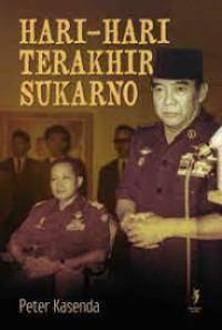 Hari-hari Terakhir Sukarno