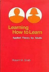 Learning How to learn : Applied Theory for adults
