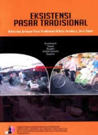 Eksistensi Pasar Tradisional Relasi Dan jaringan pasar Tradisional Di Kota Surabaya Jawa Timur