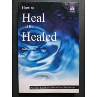 How to Heal and Be Healed