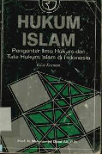 Hukum Islam : Pengantar Ilmu Hukum dan Tata Hukum Islam Indonesia