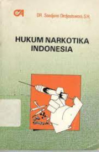 HUKUM NARKOTIKA INDONESIA
