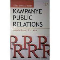 Kiat dan Strategi : Kampanye Public Relations