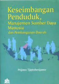 Keseimbangan Penduduk, Manajemen Sumber Daya Manusia dan Pembangunan Daerah