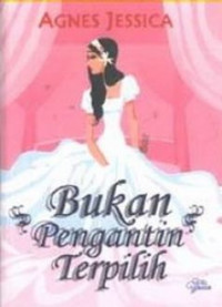 Bukan Pengantin Terpilih
