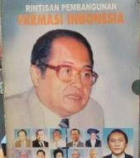 Rintisan Pembangunan Farmasi Indonesia