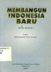 Membangun Indonesia Baru