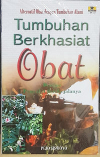 Alternatif Obat Dengan Tumbuhan Alami : Tumbuhan Berkhasiat Obat