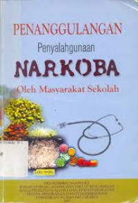 Penanggulangan Penyalahgunaan Narkoba Oleh Masyarakat Sekolah