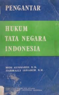 Pengantar Hukum Tata Negara Indonesia