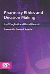 Pharmacy Ethics and Decision Making