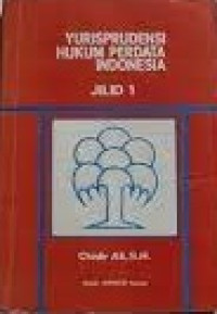 Yurisprudensi Hukum Perdata Indonesia Jilid 1
