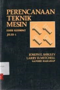 Perencanaan Teknik Mesin  Jilid 1