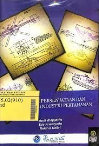 Dinamika Persenjataan Dan Revitalisasi Industri Pertahanan