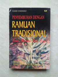 Penyembuhan Dengan Ramuan Tradisiional : Jawa, Madura, Bali, Cina