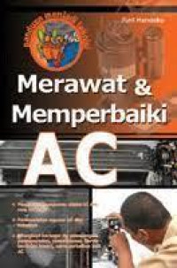 Merawat & Memperbaiki  AC