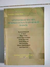 Administrasi Negara Demokrasi Dan Masyarakat Madani