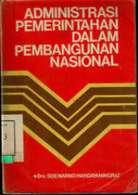 Administrasi Pemerintahan Dalam Pembangunan Nasional