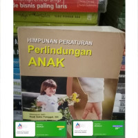 Himpunan Peraturan Perlindungan Anak