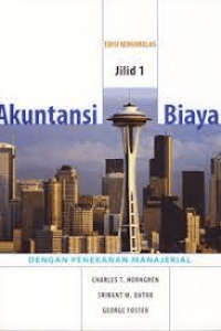 Akuntansi Biaya : Dengan penekanan Manajerial