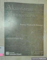 Akuntansi Manajemen : Konsep, Manfaat & Rekayasa