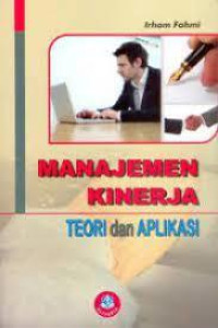 Manajemen Kinerja: Teori dan Aplikasi