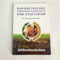 Baba-Bab Tentang Perolehan & Hapusnya Hak Atas Tanah