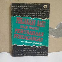 Perjanjian Baku Dalam Praktek Perusahaan Perdagangan