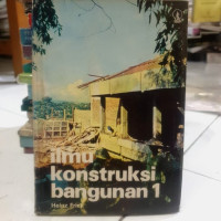 Ilmu Konstruksi Bangunan 1