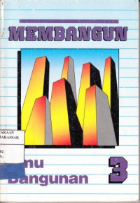 Membangun Ilmu Bangunan Bagian 3