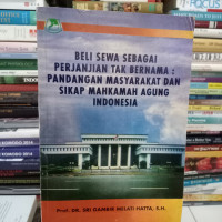 Beli Sewa Sebagai Perjanjian Tak Bernama: Pandangan Masyarakat dan Sikap Mahkamah Agung Indonesia