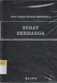 Surat Berharga (Seri Dasar Hukum Ekonomi 6)
