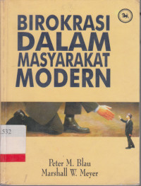 Birokrasi dalam Masyarakat Modern