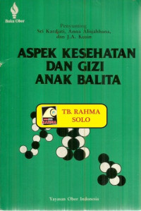 Aspek Kesehatan dan Gizi Anak Balita