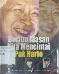 Beribu Alasan Kita Mencari Pak Harto