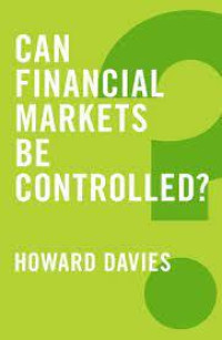CAN FINANCIAL MARKETS BE CONTROLLED