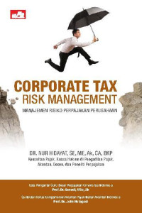 Corporate Tax Risk Management: Manajemen Risiko Perpajakan Perusahaan