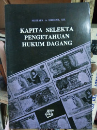 Kapita Selekta Pengetahuan Hukum Dagang