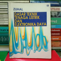 Dasar Teknik Tenaga Listrik dan Elektronika Daya