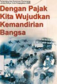 Dengan Pajak Kita Wujidkan Kemandirian Bangsa