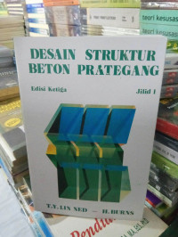 Desain Struktur Beton Prategang jilid 1