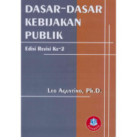 Dasar- dasar Kebijakan Publik