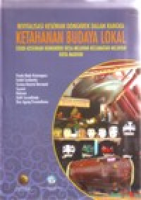 Revitalisasi Kesenian Dongkrek Dalam Rangka : Ketahanan Budaya Lokal Studi kesenian Dongkrtek Desa mejayan kecamatan Mejayan kota Madiun