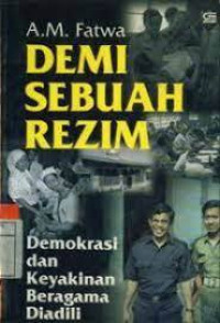 Demi Sebuah Rezim