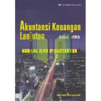 Akuntansi Keuangan Lanjutan : Edisi IFRS