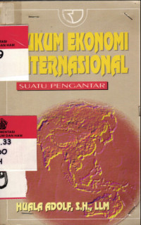 Hukum Ekonomi Internasional : Suatu Pengantar