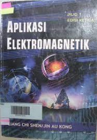 Aplikasi Elektromagnetik  Jilid 1