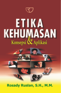 Etika Kehumasan Konsepsi & Aplikasi