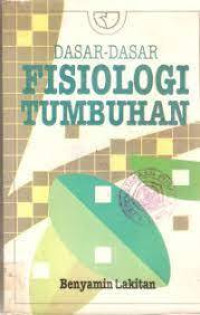 Dasar-Dasar Fisiologi Tumbuhan