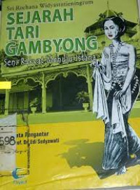 Sejarah Tari Gambyong: Seni Rakyat Menuju Istana